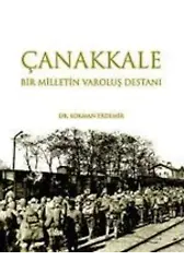 Çanakkale Bir Milletin Varoluş Destanı