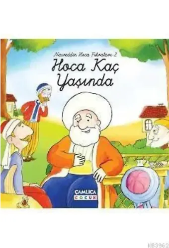 Hoca Kaç Yaşında (Ciltli); Nasreddin Hoca Fıkraları 2