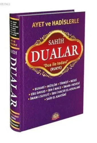 Ayet ve Hadislerle Sahih Dualar; Dua İle Tedavi, Rukye
