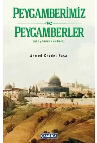 Peygamberimiz ve Peygamberler