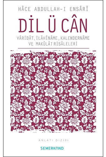 Dil ü Can | Abdullah-ı Ensari