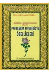Peygamber Efendimizin Özellikleri (Peygamber-013)