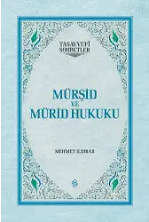 Mürşid ve Mürid Hukuku - Ciltli | Mehmet Ildırar