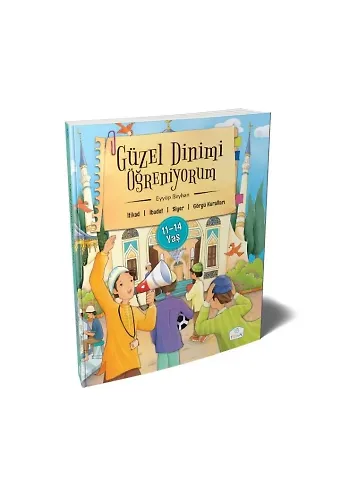 Etkinliklerle Güzel Dinimi Öğreniyorum - 11-14 Yaş | Eyyüp Beyhan