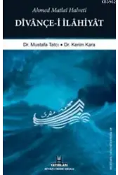 Divançe-i İlahiyat: Ahmed Matlai Halveti