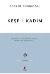Keşf-i Kadîm İmam Gazâlîye Dâir
