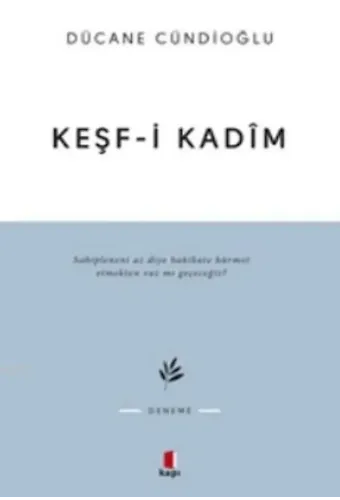 Keşf-i Kadîm İmam Gazâlîye Dâir