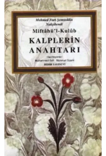 Miftahü'l-Kulub - Kalplerin Anahtarı