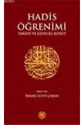 Hadis Öğrenimi; Tarihi Ve Güncel Boyut