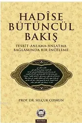 Hadise Bütüncül Bakış
