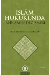 İslam Hukukunda Ahkamın Değişmesi