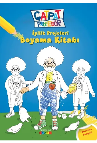 Çatpat Profesör İyilik Projeleri Boyama Kitabı | Hasan Nihat Sütçü