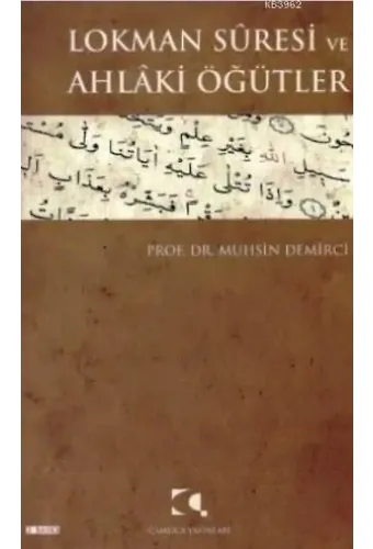 Lokman Suresi ve Ahlaki Öğütler