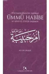Peygamberimizin Hanımı Ümmü Habibe Ve Rivayet Ettiği Hadisler