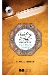 Hulefâ-yi Râşidîn Dönemi Tarihi; Seyf b. Ömer ve Tarihciliği