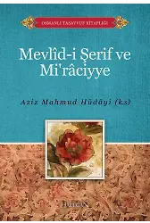 Mevlidi Şerif ve Miraciyye | Aziz Mahmud Hüdayi