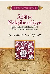 Adabı Nakşibendiyye | Şeyh Ali Behcet Efendi