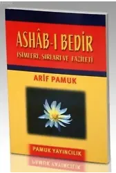 Ashab-ı Bedir (Dua-014, Cep Boy); İsimleri, Sırları ve Faziletleri