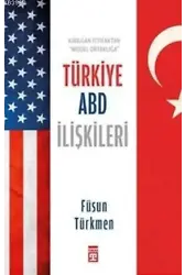 Türkiye ABD İlişkileri