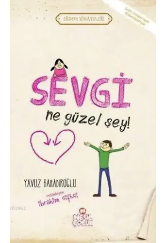Sevgi Ne Güzel Şey