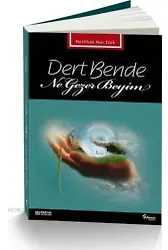 Dert Bende Ne Gezer Beyim - Neslihan Nur Türk