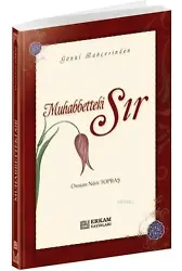Muhabbetteki Sır - Osman Nuri Topbaş