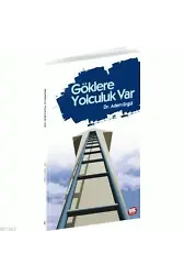 Göklere Yolculuk Var - Dr. Adem Ergül