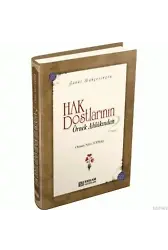 Hak Dostlarının Örnek Ahlakından - 2 - Osman Nuri Topbaş