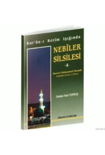 Nebiler Silsilesi - 4 (Küçük Boy) - Osman Nuri Topbaş