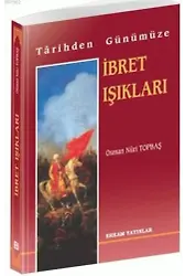 İbret Işıkları - Osman Nuri Topbaş
