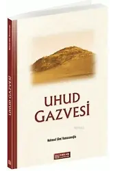 Uhud Gazvesi - Mahmud Sami Ramazanoğlu