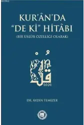 Kuran'da De ki Hitabı; Bir Üslub Özelliği Olarak