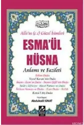 Esma'ül Hüsna - Anlamı ve Fazileti (Açıklamalı Kırk Hadis ); Açıklamalı Kırk Hadis