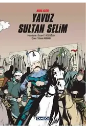 Mısır Fatihi Yavuz Sultan Selim