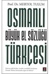 Osmanlı Türkçesi Büyük El Sözlüğü (Ciltli)