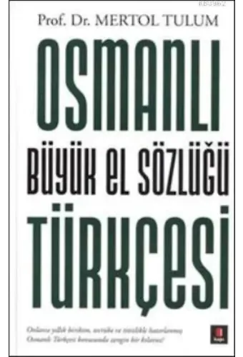 Osmanlı Türkçesi Büyük El Sözlüğü (Ciltli)