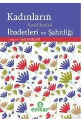Kadınların Sosyal İçerikli İbadetleri ve Şahitliği