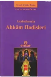 Anahatlarıyla Ahkam Hadisleri