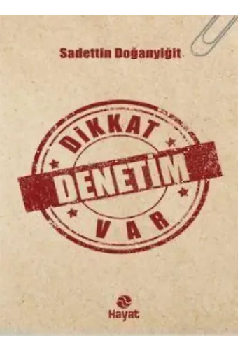 Dikkat Denetim Var