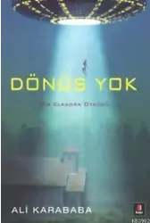Dönüş Yok; Bir Elkadra Öyküsü