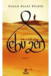 Ebu Zer; Hak ve Halk Adamı