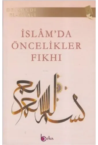 İslam'da Öncelikler Fıkhı