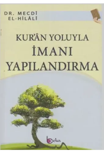 Kur'an Yoluyla İmanı Yapılandırma