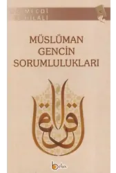 Müslüman Gencin Sorumlulukları