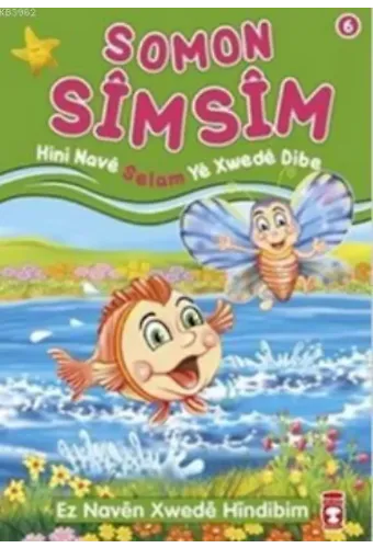 Somon Simsim Hini Nave Selam Ye Xwede Dibe; Ez Naven Xwede Hindibim
