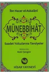 Münebbihat (Cep Boy); Saadet Yolcularına Tavsiyeler