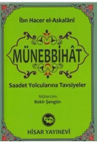 Münebbihat (Cep Boy); Saadet Yolcularına Tavsiyeler
