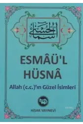 Esmaü'l Hüsna (Cep Boy); Allah (c.c.)'ın Güzel İsimleri