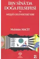 İbn Sina'da Doğa Felsefesi ve Meşşai Gelenekteki Yeri