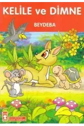 Kelile ve Dimne; +8 Yaş